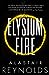 Elysium Fire (Prefect Dreyfus Emergency, #2)