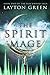 The Spirit Mage (The Blackw...