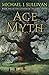 Age of Myth by Michael J. Sullivan