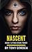 Nascent (The Stork Tower, #1)
