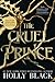 The Cruel Prince by Holly Black