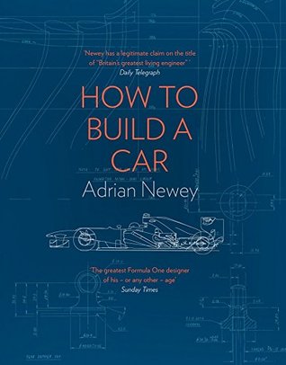 How To Build A Car by Adrian Newey