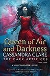 Queen of Air and Darkness by Cassandra Clare