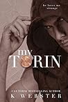 My Torin by K. Webster