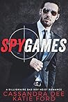 Spy Games by Cassandra Dee