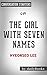 The Girl with Seven Names: ...