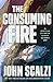 The Consuming Fire (The Interdependency, #2) by John Scalzi