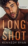 Long Shot by Kennedy Ryan