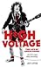 High Voltage: The Life of Angus Young, AC/DC's Last Man Standing