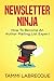 Newsletter Ninja by Tammi Labrecque