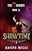 Showtime (The Eli Diaries B...