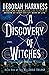 A Discovery of Witches (All...