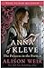 Anna of Kleve: The Princess...