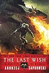 The Last Wish by Andrzej Sapkowski