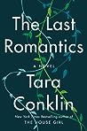 The Last Romantics by Tara Conklin