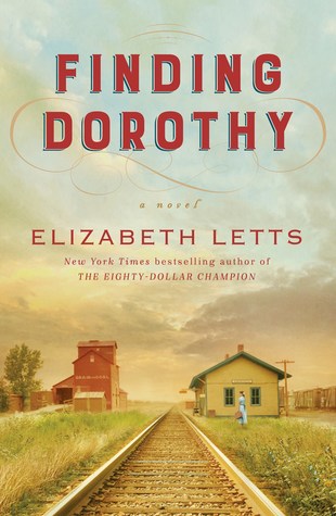 Finding Dorothy by Elizabeth Letts