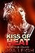 Kiss of Heat by Lora Leigh