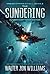 The Sundering (Dread Empire's Fall Series, 2)