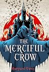 The Merciful Crow by Margaret  Owen