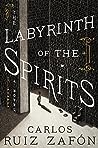 The Labyrinth of the Spirits by Carlos Ruiz Zafón