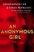 An Anonymous Girl by Greer Hendricks