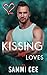 Kissing Our Loves (Valentine's Inc., #6)