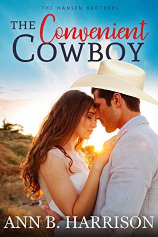 The Convenient Cowboy (The Hansen Brothers #2)