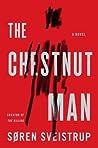 The Chestnut Man by Søren Sveistrup