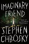 Imaginary Friend by Stephen Chbosky