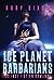 Ice Planet Barbarians (Ice Planet Barbarians, #1)