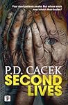 Second Lives by P.D. Cacek