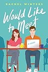 Would Like to Meet by Rachel Winters