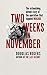 Two Weeks in November: The Astonishing Inside Story of the Coup That Toppled Mugabe