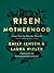 Risen Motherhood: Gospel Hope for Everyday Moments