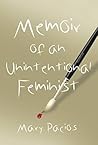 Book cover for Memoir of an Unintentional Feminist