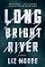 Long Bright River