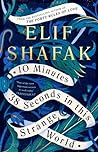 10 Minutes 38 Seconds in This Strange World by Elif Shafak