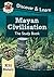 KS2 Discover & Learn: History - Mayan Civilisation Study Book: perfect for catch-up and learning at home (CGP KS2 History)