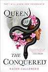 Queen of the Conquered by Kacen Callender