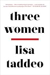 Three Women by Lisa Taddeo