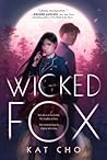 Wicked Fox by Kat Cho