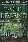 Age of Legend by Michael J. Sullivan