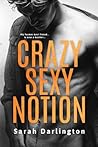 Crazy Sexy Notion by Sarah Darlington