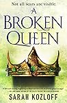 A Broken Queen by Kozloff