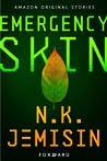 Emergency Skin by N.K. Jemisin