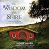 The Wisdom of the Shire by Noble Smith