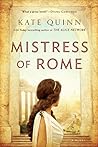 Mistress of Rome by Kate Quinn