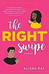 The Right Swipe by Alisha Rai