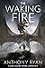 The Waking Fire (The Dracon...