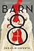 Barn 8 by Deb Olin Unferth